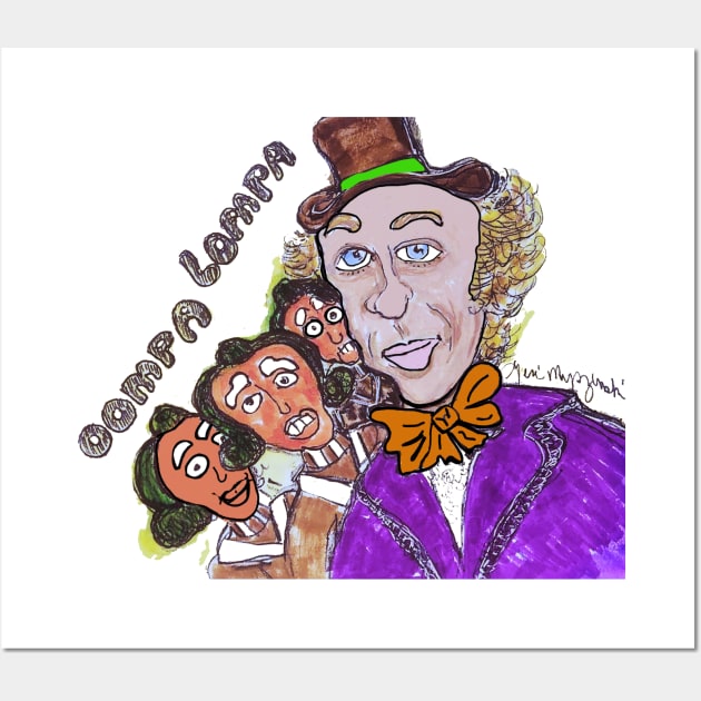 Willy Wonka and The Oompa-Loompas Wall Art by TheArtQueenOfMichigan 